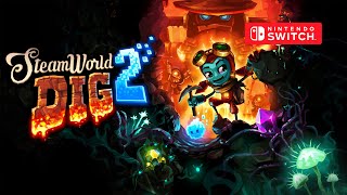 SteamWorld Dig 2 Gameplay Nintendo Switch [upl. by Far]