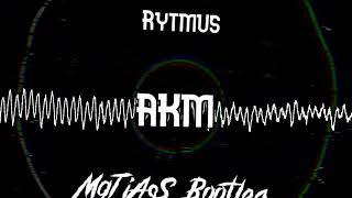 Rytmus  AKM MaTiAsS Remix [upl. by Aisenat]