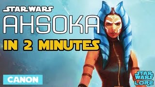 Star Wars Ahsoka in 2 Minutes [upl. by Adelaide]