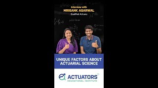 Interview with Mrigank Agarwal  Unique factors about Actuarial Science 810 [upl. by Varian637]