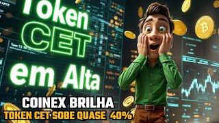 EXPLOSÃƒO DO CET  TOKEN DA COINEX DISPARA QUASE 40 DE ALTA EM SETEMBRO [upl. by Winfield]