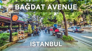 BAĞDAT CADDESİ ISTANBUL 4K Walking Tour Türkiye [upl. by Olshausen]