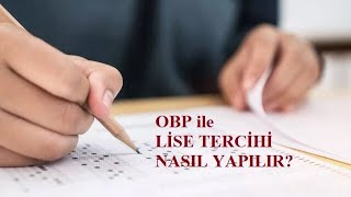 OBP ile Lise Tercihi Nasıl Yapılır Videolu Anlatım [upl. by Pliner606]