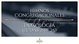 Doxología Judas 2425 [upl. by Onairotciv]