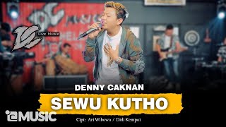 DENNY CAKNAN  SEWU KUTHO OFFICIAL LIVE MUSIC  DC MUSIK [upl. by Lodie]