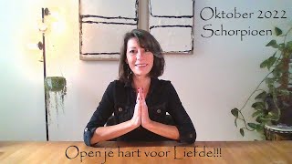 SCHORPIOEN❤️  Oktober 2022  ❤️Open je Hart  Tarot Reading [upl. by Nwahsar827]