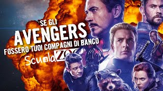 Se gli AVENGERS fossero tuoi COMPAGNI di BANCO ScuolaZoo [upl. by Linskey]