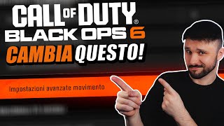 IMPOSTAZIONI DEFINITIVE Black Ops 6 Beta  MOVEMENT FIX [upl. by Ochs]