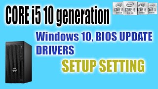 Dell Optiplex 3080 Core i5 10th Generation Windows 10  UEFI  MBR TO GPT  BIOS UPDATE  2023 [upl. by Sateia33]