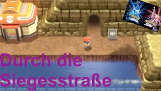 Der Weg durch die SIEGESSTRAßE  Pokemon Strahlender Diamant amp Leuchtende Perle  DeutschGerman [upl. by Nosille110]