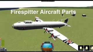 Kerbal Space Program  Firespitter propeller plane and helicopter parts v40 [upl. by Etiuqal263]