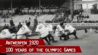 100 Years of the Olympic Games  Antwerpen 1920 [upl. by Onnem]