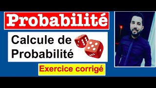 Calcule de probabilité exercice corrigé [upl. by Gula321]