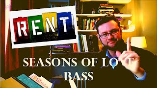 Seasons of Love BASS [upl. by Ecyak]