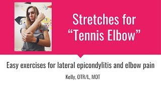 3 Easy Stretches for Tennis Elbow  Elbow Pain [upl. by Rowan1]