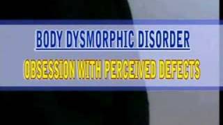 BODY DYSMORPHIC DISORDER [upl. by Renata]