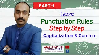 Mastering Punctuation Comma and Capitalization Rules in English PartI [upl. by Aibar]