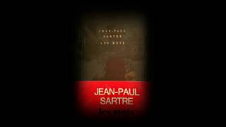 quotLes Motsquot de JeanPaul Sartre  Deuxième Partie  Écrire [upl. by Lledrac]