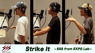 【EXPG Lab】SSS 『Strike It』【EXPG Lab オリジナル楽曲】 [upl. by Spalla]