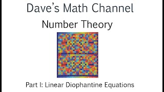 Number Theory I Linear Diophantine Equations [upl. by Goer825]