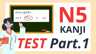 JLPT N5 level KANJI TEST 2024 original  Part 1 [upl. by Ingrim]