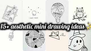 15 aesthetic cute mini drawing ideas ✨ aesthetic doodles ideas dreamsinkscraft3710 [upl. by Nee]