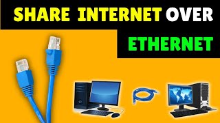 How to share the Internet from one PC to another using an ethernet Cable or LAN Cable [upl. by Livvy190]