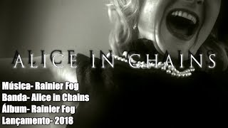 Alice in Chains – Rainier Fog Legendado [upl. by Tnilc]