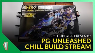 Hobbyco presents PG Unleashed Chill Build Stream Week 2 [upl. by Natividad]