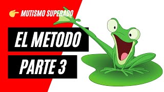 Mutismo Selectivo  El Método del Sapo Zen 🐸 👉 quot EN BUSCA DE LA FELICIDADquot [upl. by Nitsyrk]