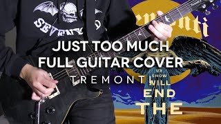 Tremonti  Just Too Much Guitar Cover TABS IN DESCRIPTION [upl. by Ahsoet397]