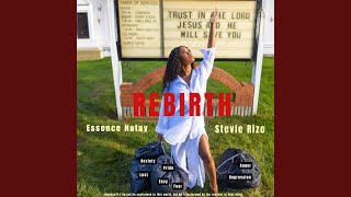 Rebirth feat Stevie Rizo [upl. by Landing]