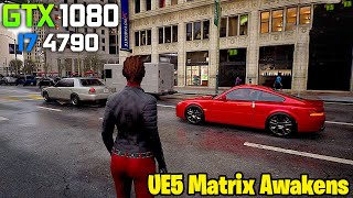 The Matrix Awakens ▶ Exploring Project ▶ GTX 1080 [upl. by Bettine]