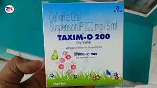 Taxim O 200 Dry Syrup  Cefixime Suspension  TaximO 200mg Dry Syrup  Taxim O Dry Syrup Uses [upl. by Garlinda]