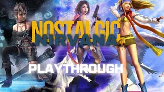 Nostalgic Nirvana  Final Fantasy X2 Playthrough [upl. by Whetstone]