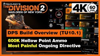 Division 2 TU101  600K Damage Hollow Point Ammo  Most Painful Ongoing Directive Build in 4K [upl. by Polky]