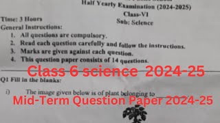 class 6 science mid term exam 202425 science class 6 half yearly question paper 202425 science 6 [upl. by Ellirpa74]