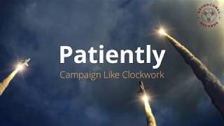 Campaign Like Clockwork  Patiently mixed by Orthogonal Records [upl. by Hsenid]