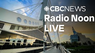 Radio Noon on CBC News MB November 12th 2024  Todays top stories  Winnipeg News amp Weather [upl. by Aleac]