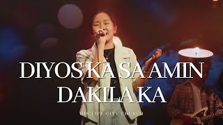 Diyos Ka sa Amin  Dakila Ka How Great is our God  Tagalog  His Life City Church [upl. by Tirzah]