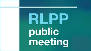 RLPP meeting 11 July 2024 [upl. by Jerrome]