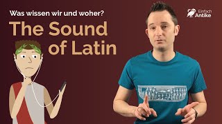 Wie Latein wirklich ausgesprochen wurde und woher wir das wissen  Einfach Antike [upl. by Colis448]