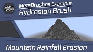 MetaBrushes Example Hydrosion Brush Erosion [upl. by Amyaj608]