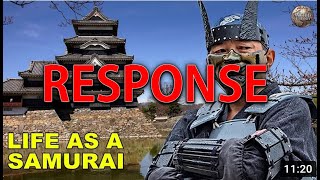 What Life Was Like as a Samurai In Feudal Japan RESPONSE [upl. by Foley]