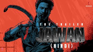 Jawan  Official Hindi Trailer  Shah Rukh Khan  Atlee  Nayanthara  Vijay S  Deepika P  Anirudh [upl. by Iosep]