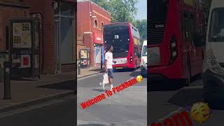 Welcome To Peckham 🤣🙏😁💯 fortheloveofbuses londonbus 2024 [upl. by Hars]