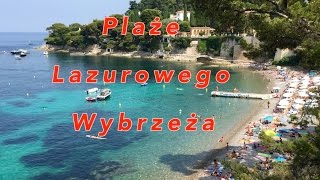 Plaże Lazurowego Wybrzeża  French Riviera beaches [upl. by Phail]