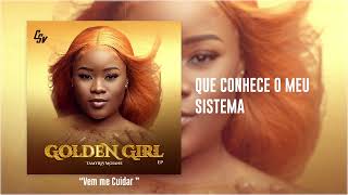 5  Tamyris Moiane  Vem me Cuidar Audio Oficial  Golden Girl EP [upl. by Joselow953]