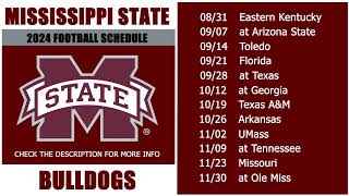 2024 Mississippi State Bulldogs Football Schedule [upl. by Menzies123]