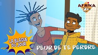 Peur de te perdre  La blague du jour St Valentin [upl. by Nonnair]